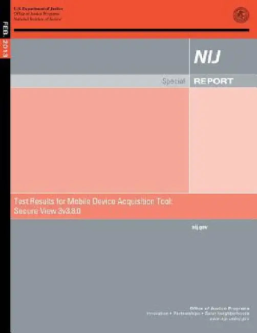 Test Results for Mobile Device Acquisition Tool: Secure View 3 v3.8.0 by U. S. Department of Justice