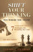 Shift Your Thinking: Win Where You Stand by Clifton L. Taulbert