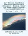 Key Themes And Bible Teachings By Natural Divisions - Book 4 - Jesus' Teachings New To Paul's Teachings Christian: Book 4 Of 10 by Jerome Cameron Goodwin
