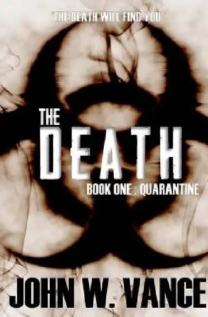 The Death: A Post Apocalyptic Novel by G. Michael Hopf
