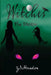 Witches: The Escape by Samantha Cathey