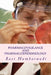 Pharmacovigilance and Pharmacoepidemiology by Ravi Humbarwadi
