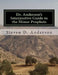 Dr. Anderson's Interpretive Guide to the Minor Prophets: Hosea-Malachi by Steven D. Anderson