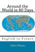 Around the World in 80 Days: English to French by Nik Marcel