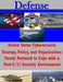 United States Cybersecurity Strategy, Policy, and Organization: Poorly Postured to Cope with a Post-9/11 Security Environment by U. S. Army Command and General Staff Col