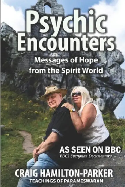 Psychic Encounters: Amazing Psychic Experiences by Craig Hamilton-Parker