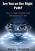 Are You on the Right Path?: How to Heal Yourself and Recreate your life! by Nancy Ebrahim