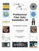 Professional Fiber Optic Installation, v.9: -The Essentials For Success by Eric R. Pearson