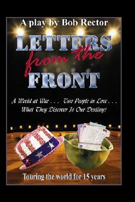 Letters From The Front: The Play by Bob Rector