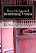 Rewriting and Redefining Utopia: A minorities' perfect existence or ultimate destruction by Jason J. Le Grange Phd
