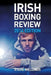 Irish Boxing Review: 2014 Edition by Steve Wellings