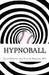 Hypnoball by Ellis Merahn