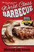 World Class Barbecue by Michael Jay Sinelli