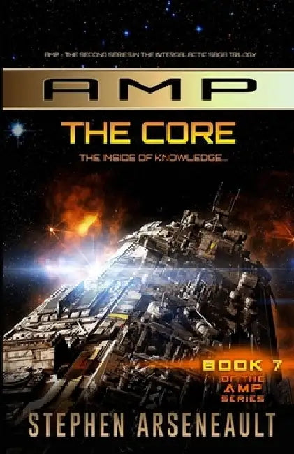 AMP The Core by Stephen Arseneault