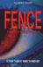 FENCE - the Experiment by Alaska Paige