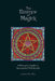 The Essence of Magick: A Wiccan's Guide to Successful Witchcraft by Amaris Silver Moon
