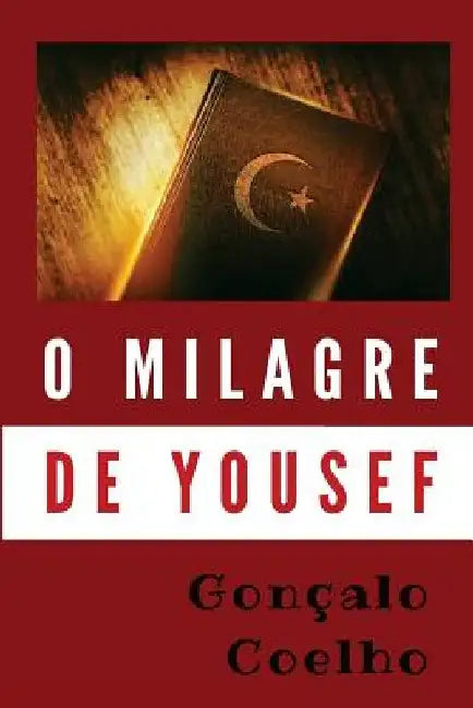 O milagre de Yousef by Coelho, Goncalo