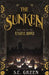 The Sunken by S. C. Green