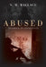 Abused: Trapped in Innocence by N. M. Wallace