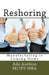 Reshoring: Manufacturing is Coming Home by Ade Asefeso McIps Mba