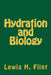 Hydration and Biology by Stuart Hale Shakman