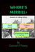 Where's Merrill? a genealogical thriller by Gearóid O'Neary