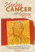 Healing Cancer with Qigong: One man's search for healing and love in curing his cancer with complementary therapy by Alicia Fox