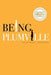 Being Plumville by Savannah J. Frierson