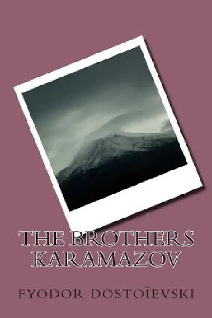 The Brothers Karamazov by Constance Garnett