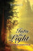 Into the Light: Inspired thoughts and poetry from God by Mike Olsen
