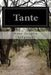 Tante by Anne Douglas Sedgwick