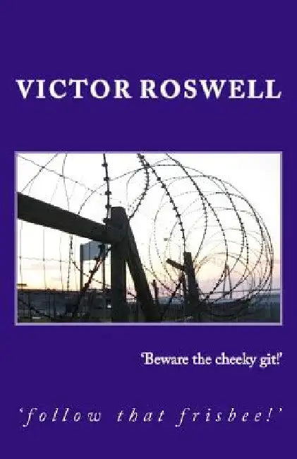 'Beware the cheeky git!' by Victor Roswell