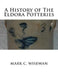 A History of The Eldora Potteries by Mark C. Wiseman