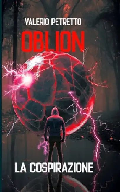Oblion: La Cospirazione by Petretto, Valerio