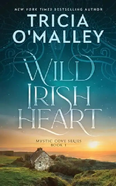 Wild Irish Heart by Tricia O'Malley