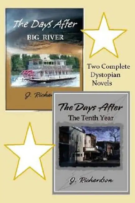 The Days After (Big River) The Days After (The Tenth Year) by J. Richardson