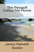 The Seagull Called Me Home by Jenny Hewett Smith
