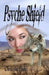 Psyche Shield by Chrissie Buhr