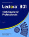 Lectora 301: Techniques for Professionals by Benjamin Pitman Phd