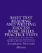 ASSET Test Reading and Writing Success Basic Skills Practice Tests: with ASSET Test Reading Comprehension Strategies and Grammar Review Study Guide by Academic Success Media