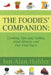 The Foodies Companion: Cooking Tips and Tables, Food History anfd Fun Food Facts by Ian Alan Holder