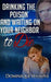 Drinking the Poison and Waiting on Your Neighbor to Die by Dominique Wilkins