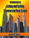 Introduction to Listing and Selling Commercial Real Estate by Loren K. Keim