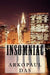Insomniac: A Detective Smith Novel by Arkopaul Das
