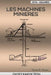 Les Machines Minieres: Fixes by Tesh, Chiyey Kanyik