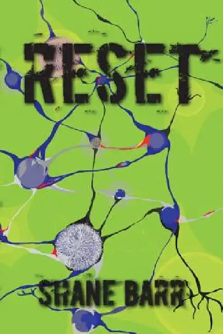 Reset by Shane Barr