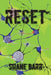 Reset by Shane Barr