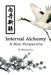 Internal Alchemy: A New Perspective by Bisong Guo