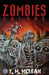 Zombies Galore by Stephen Cooney