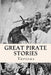 Great Pirate Stories by Various